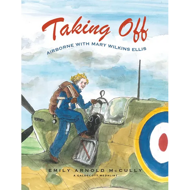 Taking Off: Airborne with Mary Wilkins Ellis