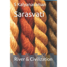 Sarasvatī: River & Civilization