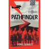 Pathfinder: His priority of getting to WW2 became bringing everyone home