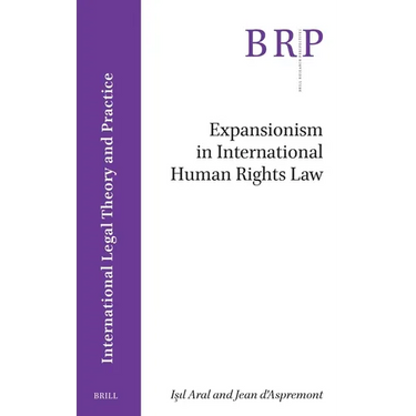 Expansionism in International Human Rights Law
