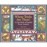 Whose Tracks Are These?: A Clue Book of Familiar Forest Animals