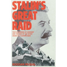 Stalin's Great Raid: The Plundering of Germany and the Rise of the Soviet Union to a Superpower