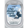 A Flight Attendant's Essential Guide: From Passenger Relations to Challenging Situations