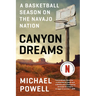 Canyon Dreams: A Basketball Season on the Navajo Nation
