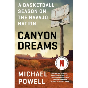 Canyon Dreams: A Basketball Season on the Navajo Nation