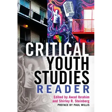 Critical Youth Studies Reader: Preface by Paul Willis