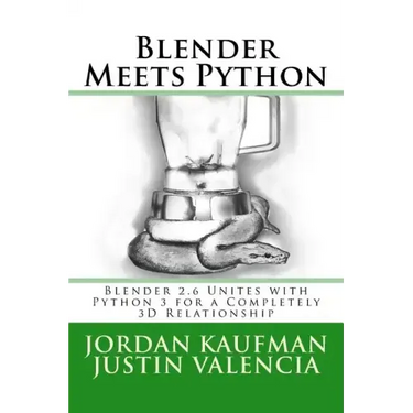 Blender Meets Python: Blender 2.6 Unites with Python 3 for a Completely 3D Relationship