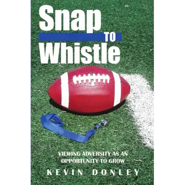 Snap to Whistle: Viewing Adversity as an Opportunity to Grow