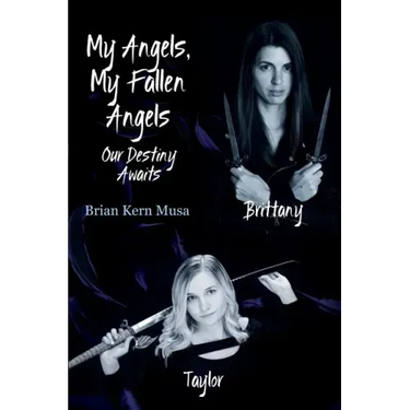My Angels, My Fallen Angels Our Destiny Awaits