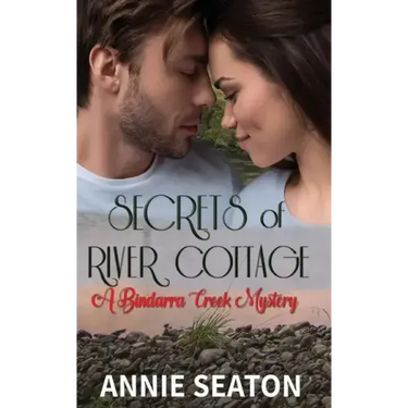 Secrets of River Cottage (A Bindarra Creek Mystery Romance)