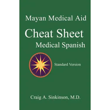 Medical Spanish: A Cheat Sheet