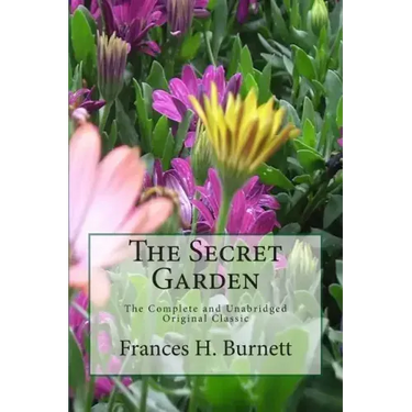 The Secret Garden The Unabridged Original Classic Edition