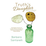 Truth's Daughter: Legacy of Divorce, A Memoir
