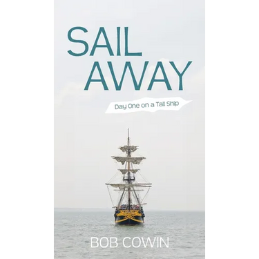Sail Away: Day One on a Tall Ship