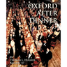 Oxford After Dinner