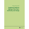 Traditional Medicine Making of the 'Emu': Continuity and Change