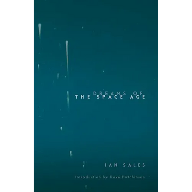 Dreams of the Space Age