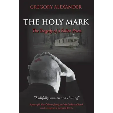 The Holy Mark: The Tragedy of a Fallen Priest