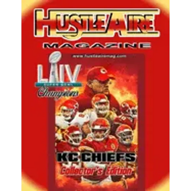 Hustleaire Magazine-Kc Chiefs Sb54 Champions Collector's Edition