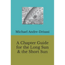 A Chapter Guide for the Long Sun & the Short Sun