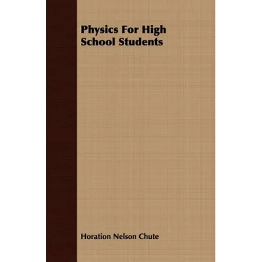 Physics For High School Students