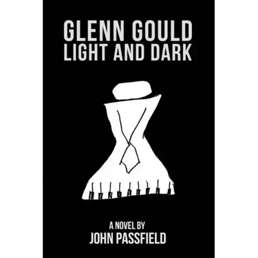 Glenn Gould: Light and Dark