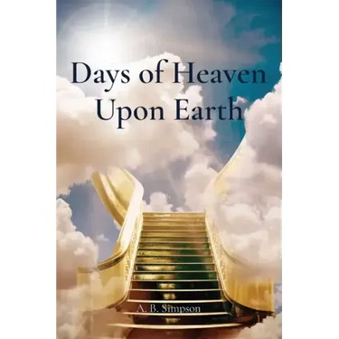 Days of Heaven Upon Earth