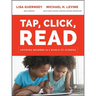 Tap, Click, Read: Growing Readers in a World of Screens