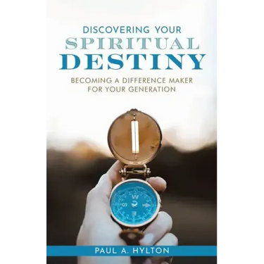 Discovering Your Spiritual Destiny: Becoming a Difference Maker for Your Generation