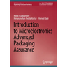 Introduction to Microelectronics Advanced Packaging Assurance