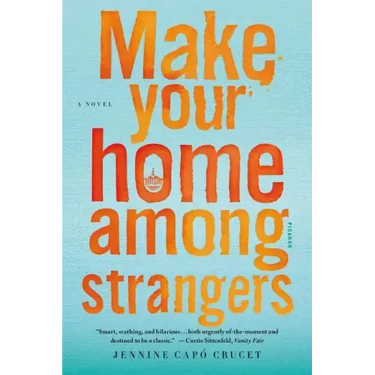Make Your Home Among Strangers
