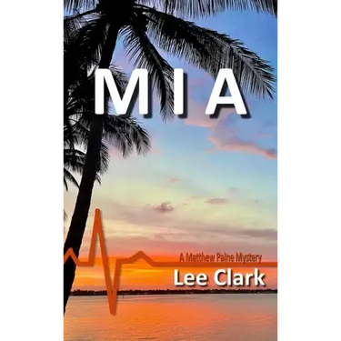 MIA: A Matthew Paine Mystery