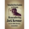 Remembering Jack Kerouac On his 100th Birthday 3-12-2022: National Beat Poetry Foundation & Friends