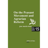 On the Peasant Movement and Agrarian Reform