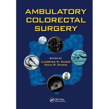 Ambulatory Colorectal Surgery