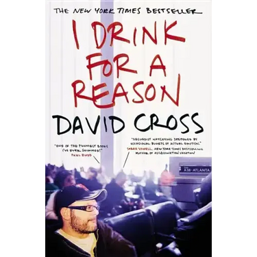 I Drink for a Reason