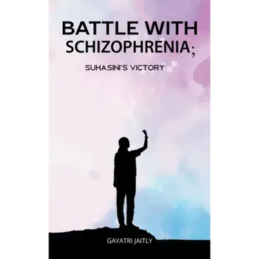 Battle with schizophrenia Suhasinis victory