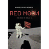 Red Moon: The Crash of Apollo 11