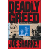 Deadly Greed