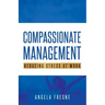 Compassionate Management: Reducing Stress at Work