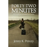 Forty-Two Minutes