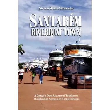 Santarem, Riverboat Town