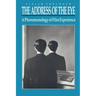 The Address of the Eye: A Phenomenology of Film Experience