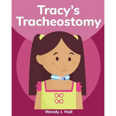Tracy's Tracheostomy