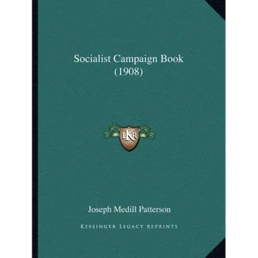 Socialist Campaign Book (1908)
