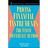 Pricing Financial Instruments: The Finite Difference Method