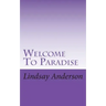 Welcome To Paradise