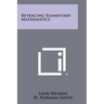 Retracing Elementary Mathematics