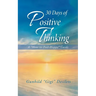 30 Days of Positive Thinking: A "How-To-Feel-Happy" Guide