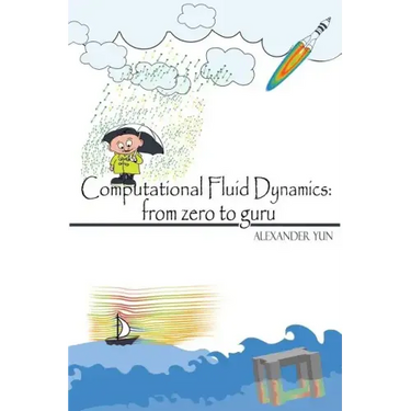 Computational Fluid Dynamics: from zero to guru